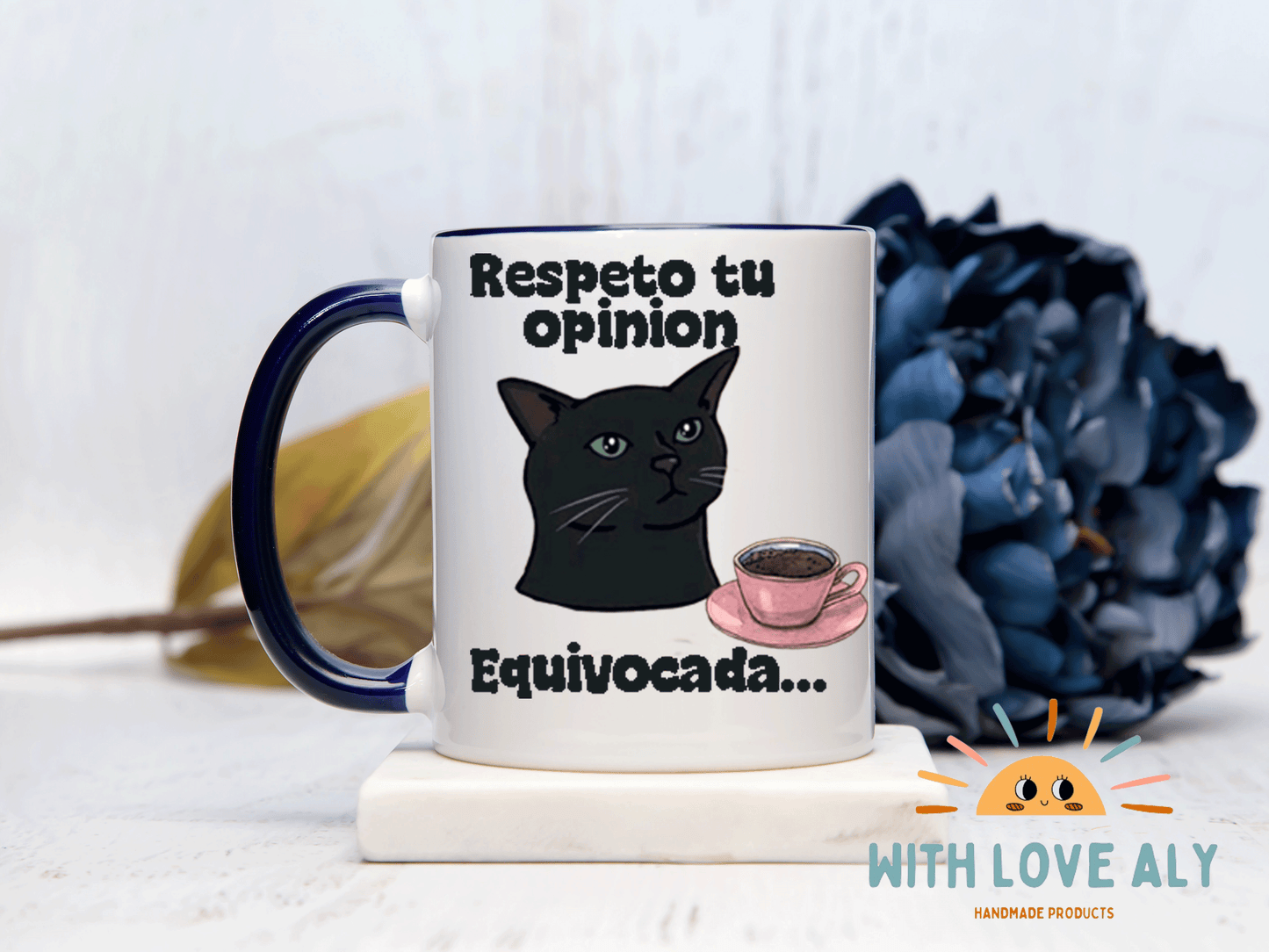 funny cat mug, respeto tu opinion.