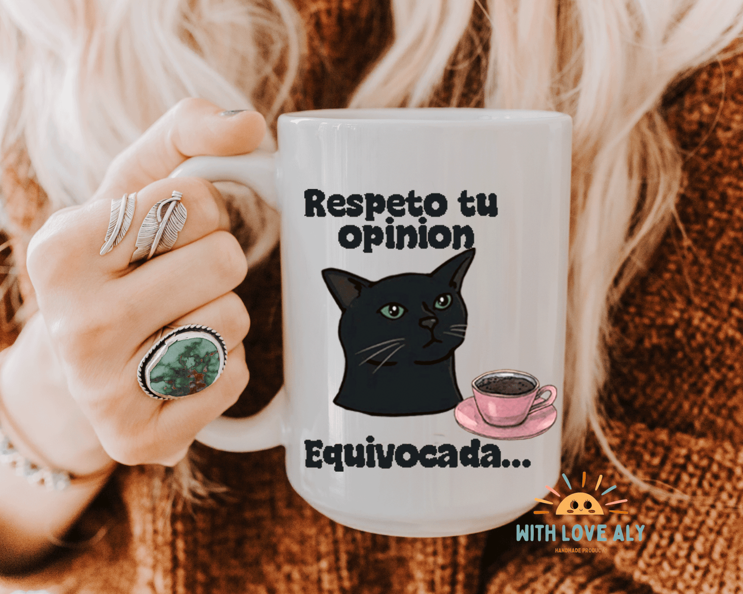 funny cat mug, respeto tu opinion.